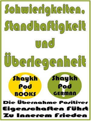 cover image of Schwierigkeiten, Standhaftigkeit und Überlegenheit